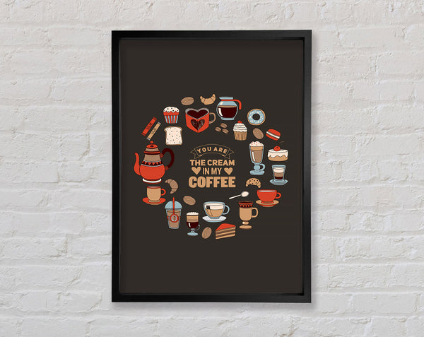 Du bist die Sahne in meinem Kaffee