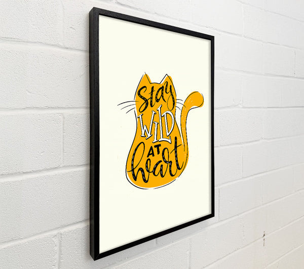 Stay Wild At Heart Cat
