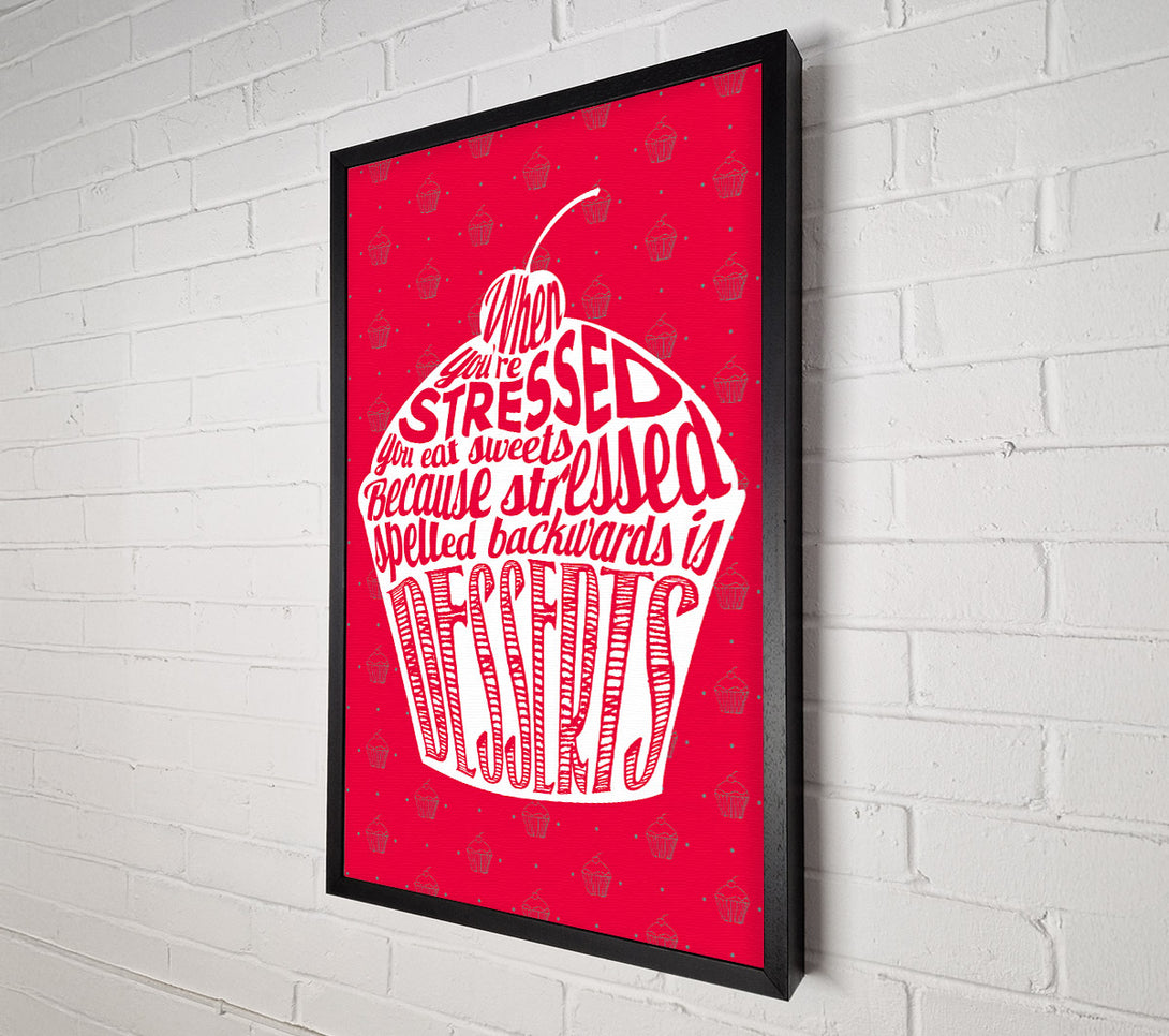  A Canvas Print of Stressed Spelled Backwards Desserts Canvas Print