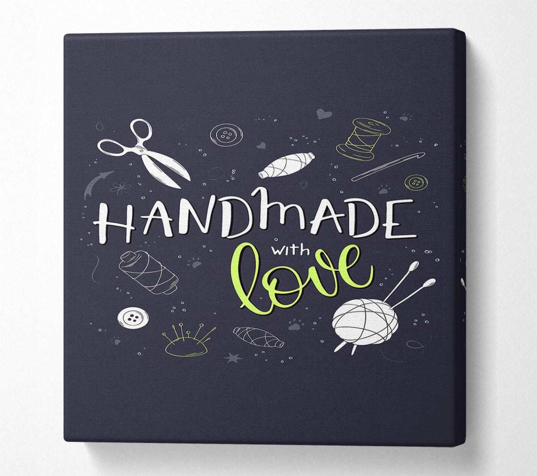 A Canvas Print of Handmade With Love Canvas Wall Art
