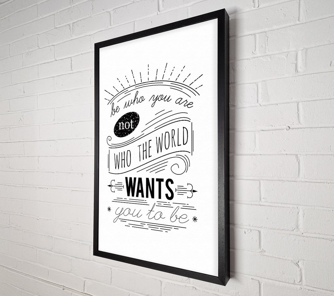  A Canvas Print of Be Who You Are Canvas Wall Art