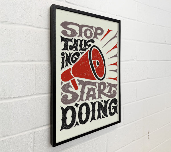 Stop Talking Start Doing