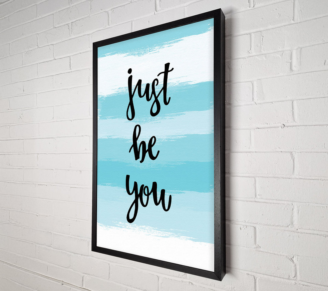  A Canvas Print of Just Be You Canvas Wall Art