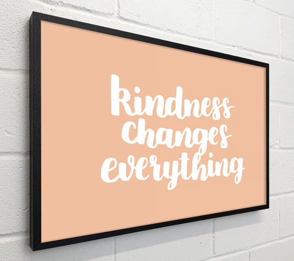 Kindness Changes Everything