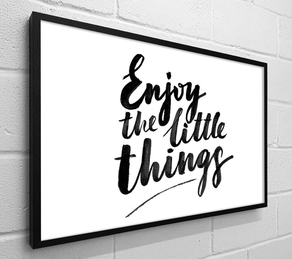 Enjoy The Little Things 4