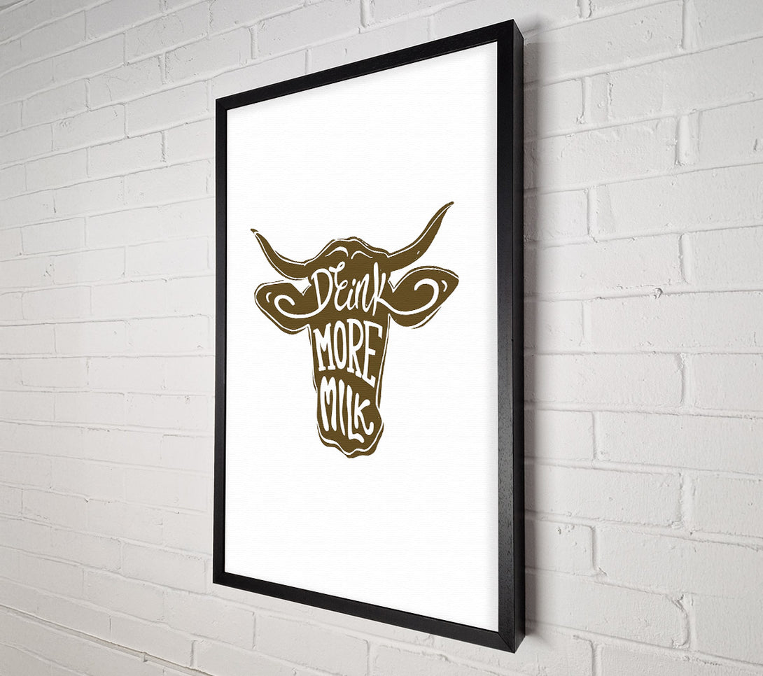  A Canvas Print of Drink More Milk Canvas Wall Art