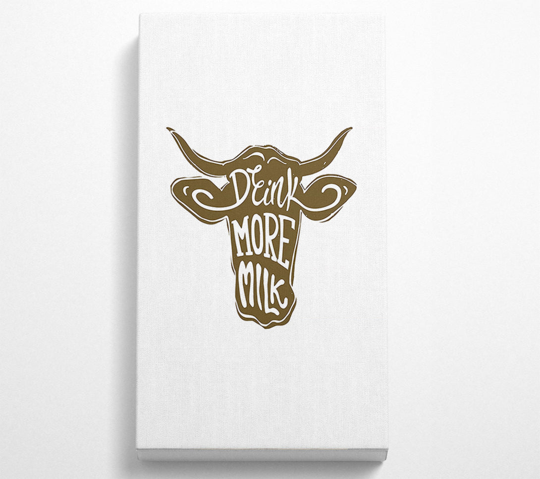  A Canvas Print of Drink More Milk Canvas Wall Art