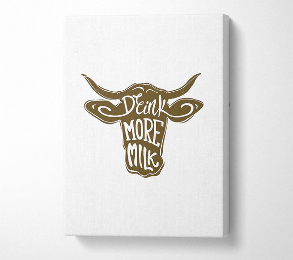  A Canvas Print of Drink More Milk Canvas Wall Art