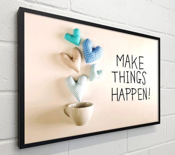 Make Things Happen 3