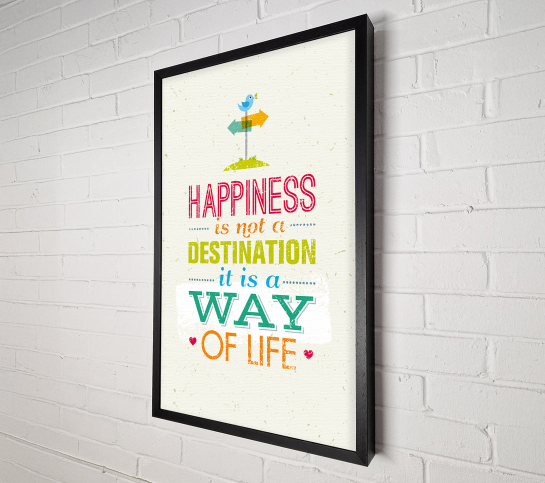  A Canvas Print of Happiness Is Not A Destination Canvas Wall Art