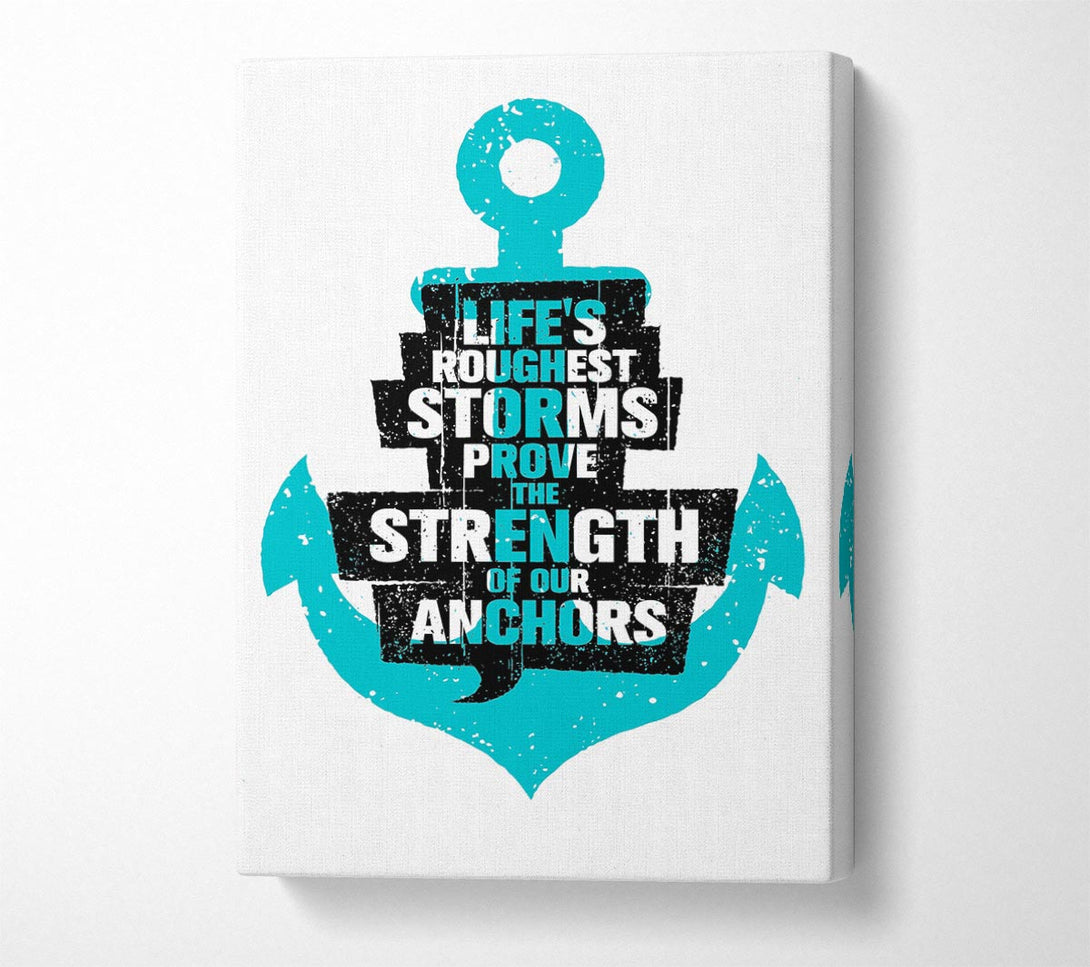  A Canvas Print of Life's Roughest Storms Canvas Wall Art
