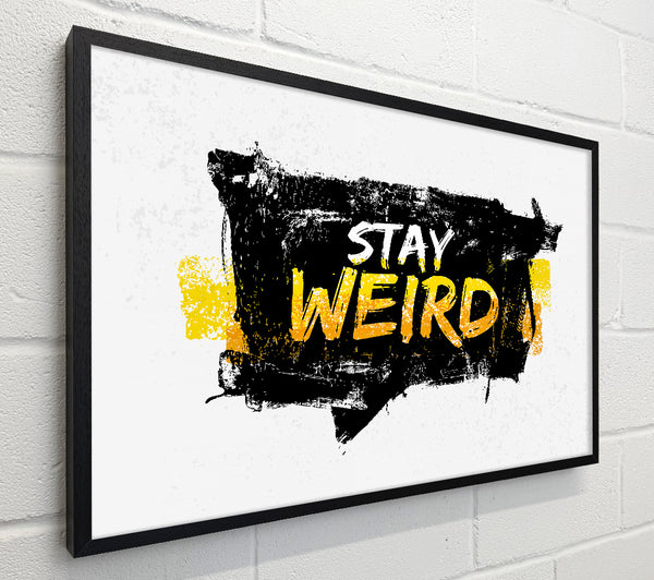 Stay Weird