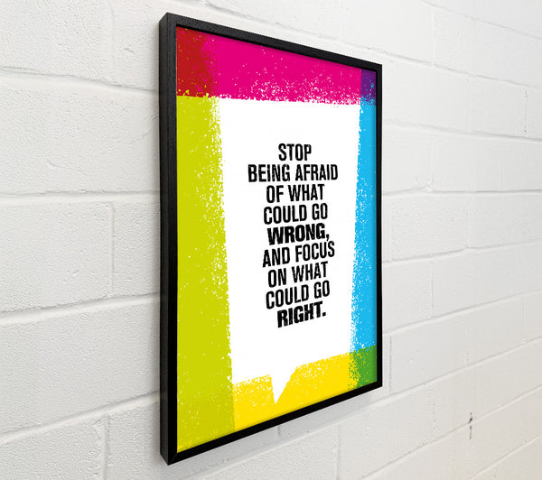 Focus On What Could Be Right