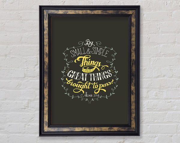 By Small And Simple Things Framed Print