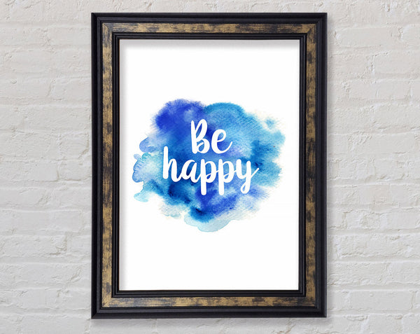 Be Happy 3 Framed Print
