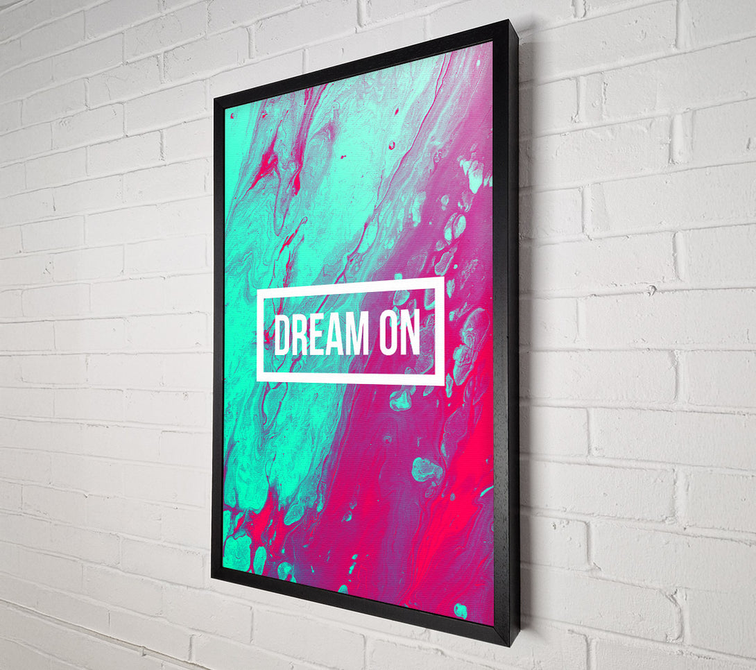  A Canvas Print of Dream On Canvas Art