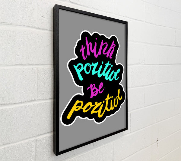 Think Positive Be Positive 2
