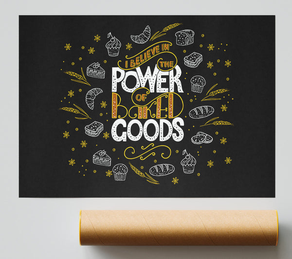 I Believe In The Power Print