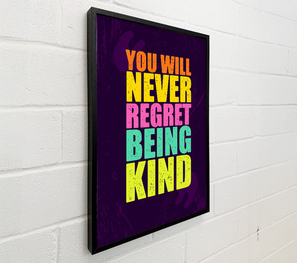 You Will Never Regret