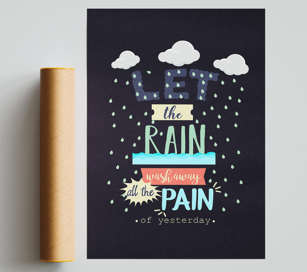 Let The Rain Wash Away All The Print