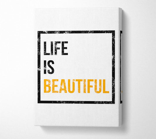 Life Is Beautiful Canvas Wall Art