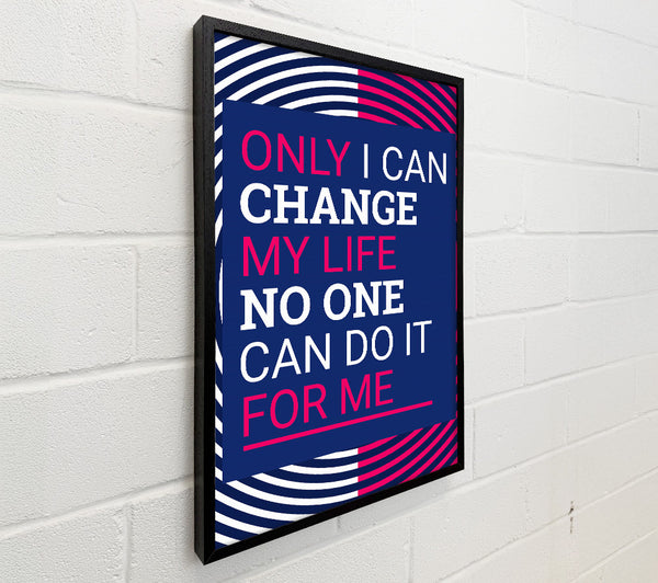 Only I Can Change