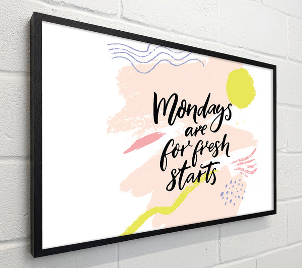 Mondays Are For Fresh Starts