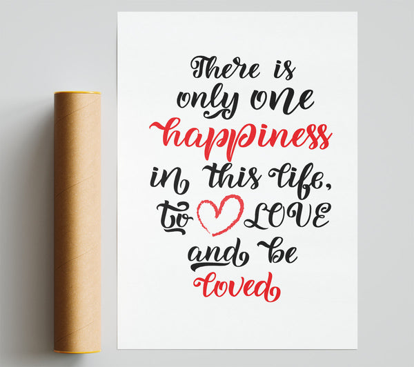 There Is Only One Happiness Giclee Print