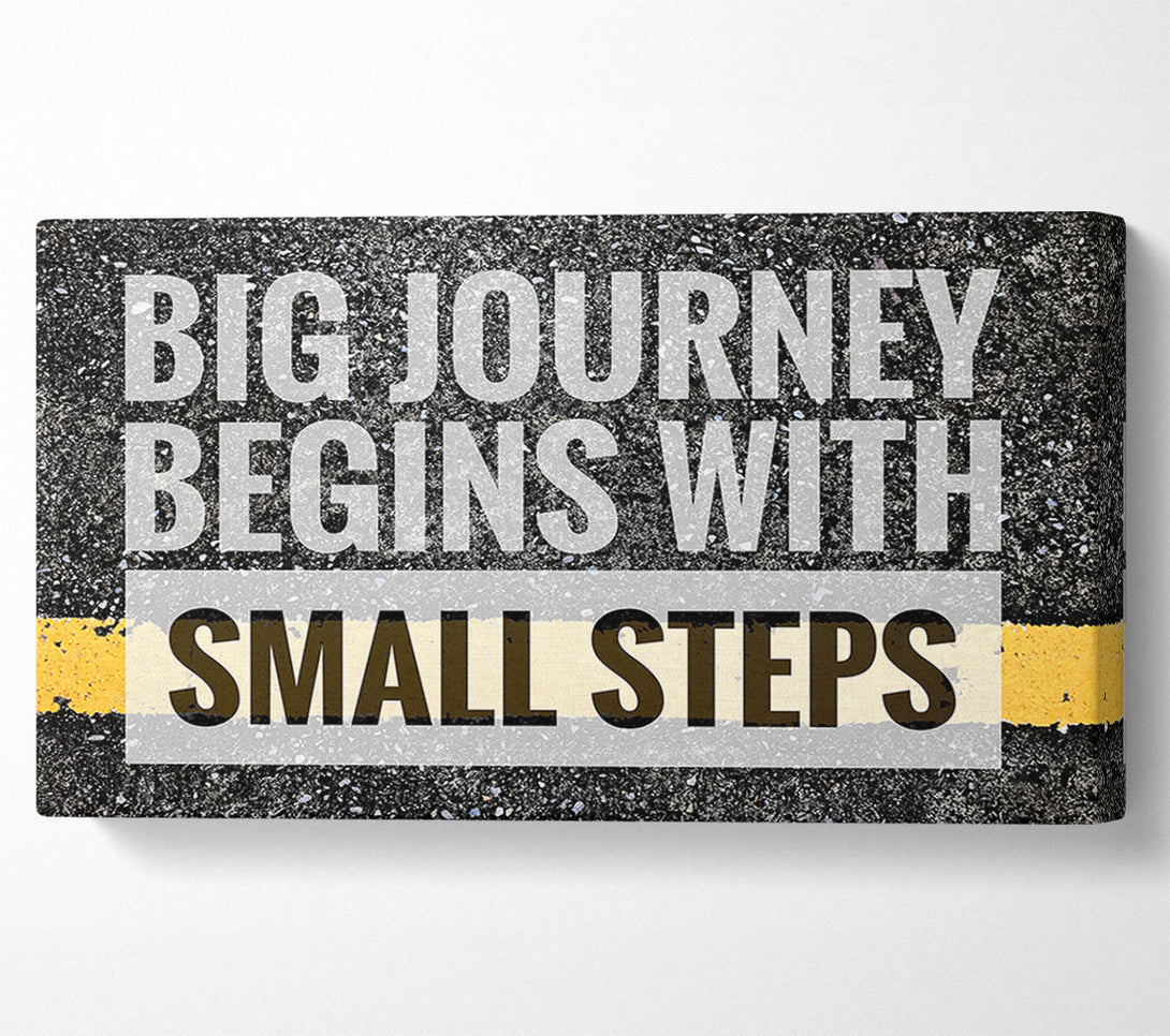  A Canvas Print of Big Journey Begins With Canvas Art