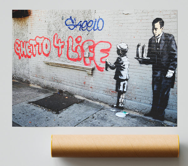 Banksy Ghetto For Life Poster