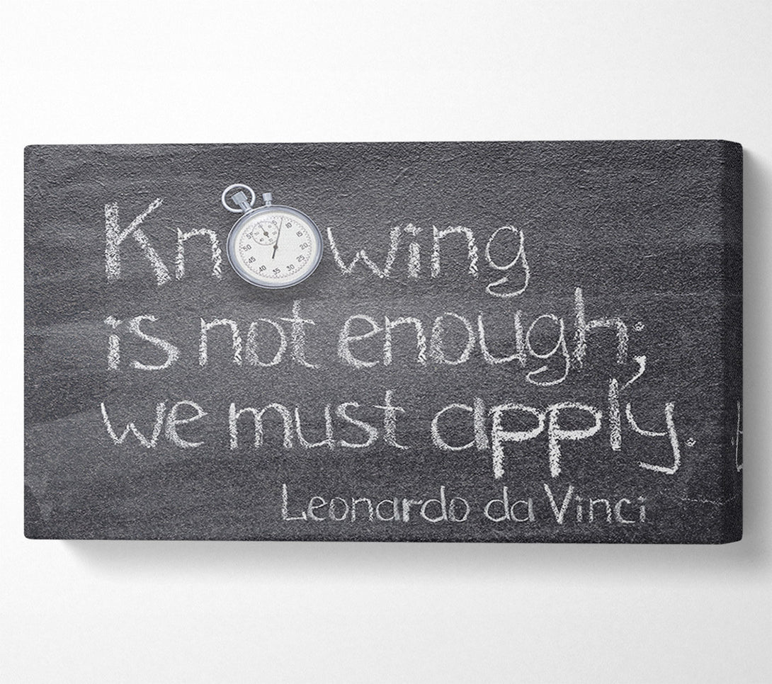  A Canvas Print of Leonardo da vinci quote chalks Canvas Art