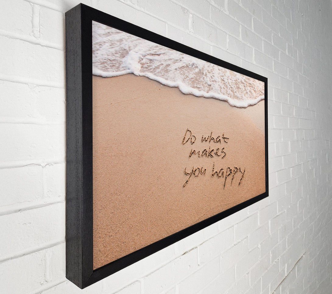  A Canvas Print of Do what makes you happy beach Canvas Wall Art