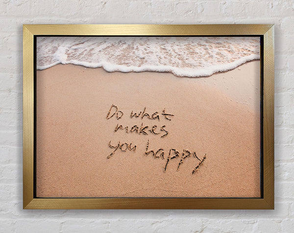 Do what makes you happy beach