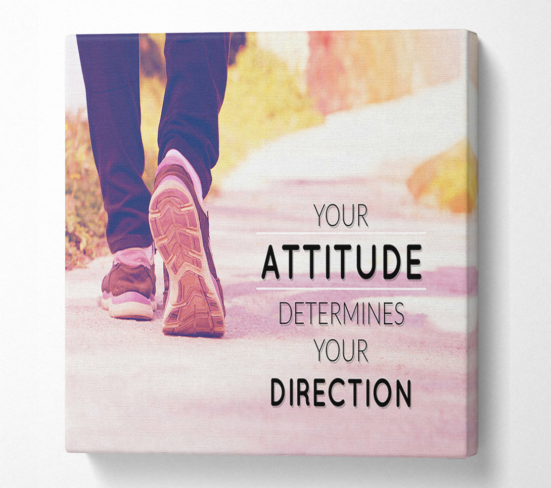  A Canvas Print of Your Attitude determines your direction Canvas Print