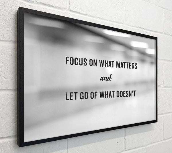 Focus on what matters