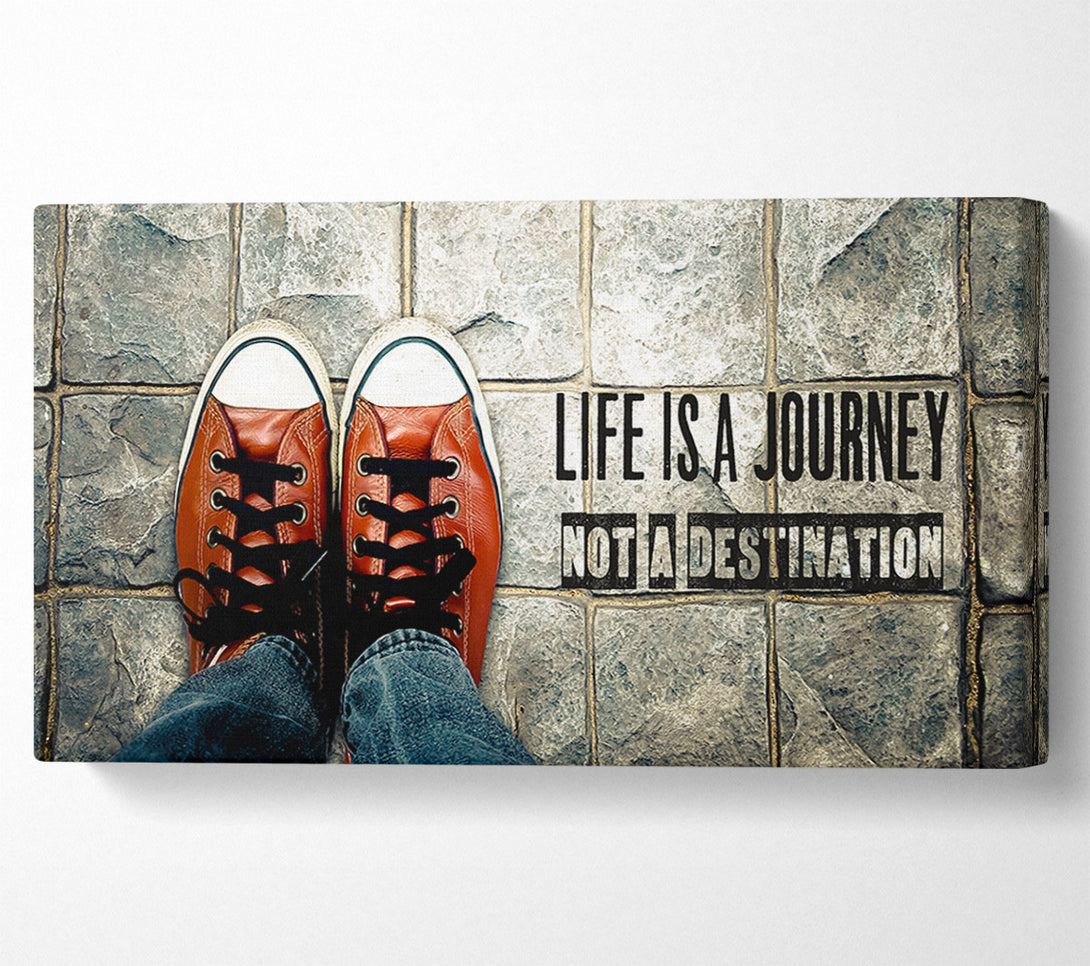  A Canvas Print of life is a journey not a destination Canvas Print