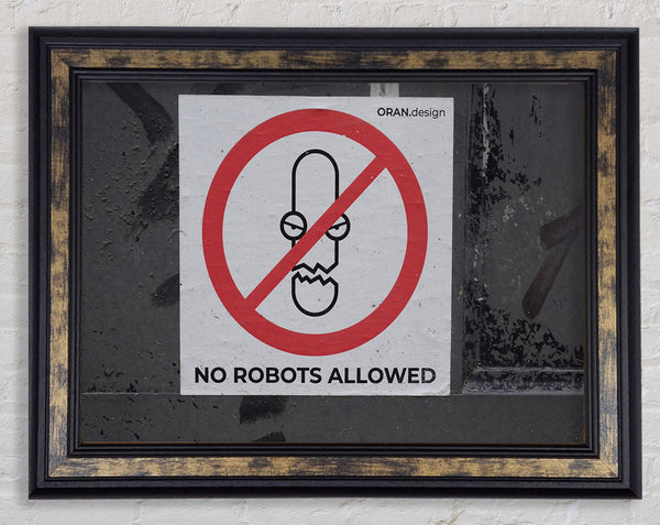 No robots allowed Framed Print