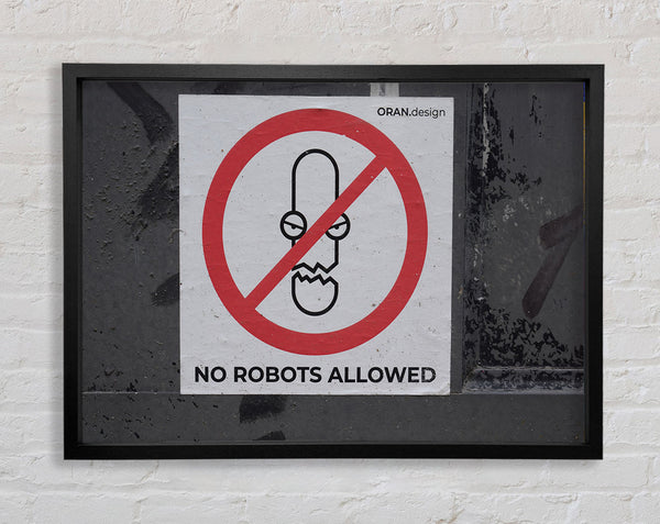 No robots allowed