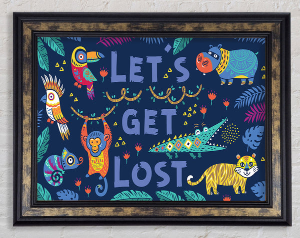 Lets Get Lost Animals Framed Print