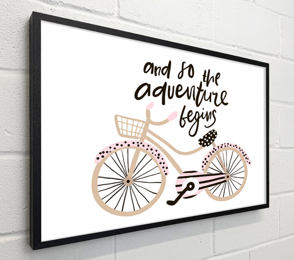 The Adventure Begins Bike