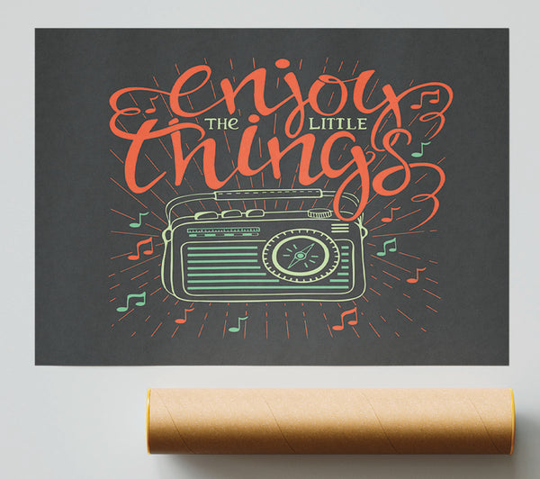 Enjoy The Little Things Music Poster