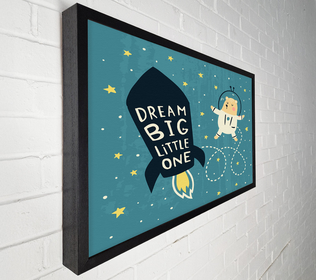  A Canvas Print of Dream Big Little One Space Ship Canvas Wall Art