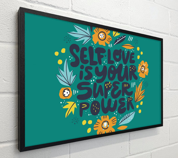 Self Love Is Your Super Power