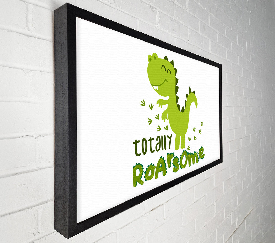  A Canvas Print of Totally Roarsome Canvas Art