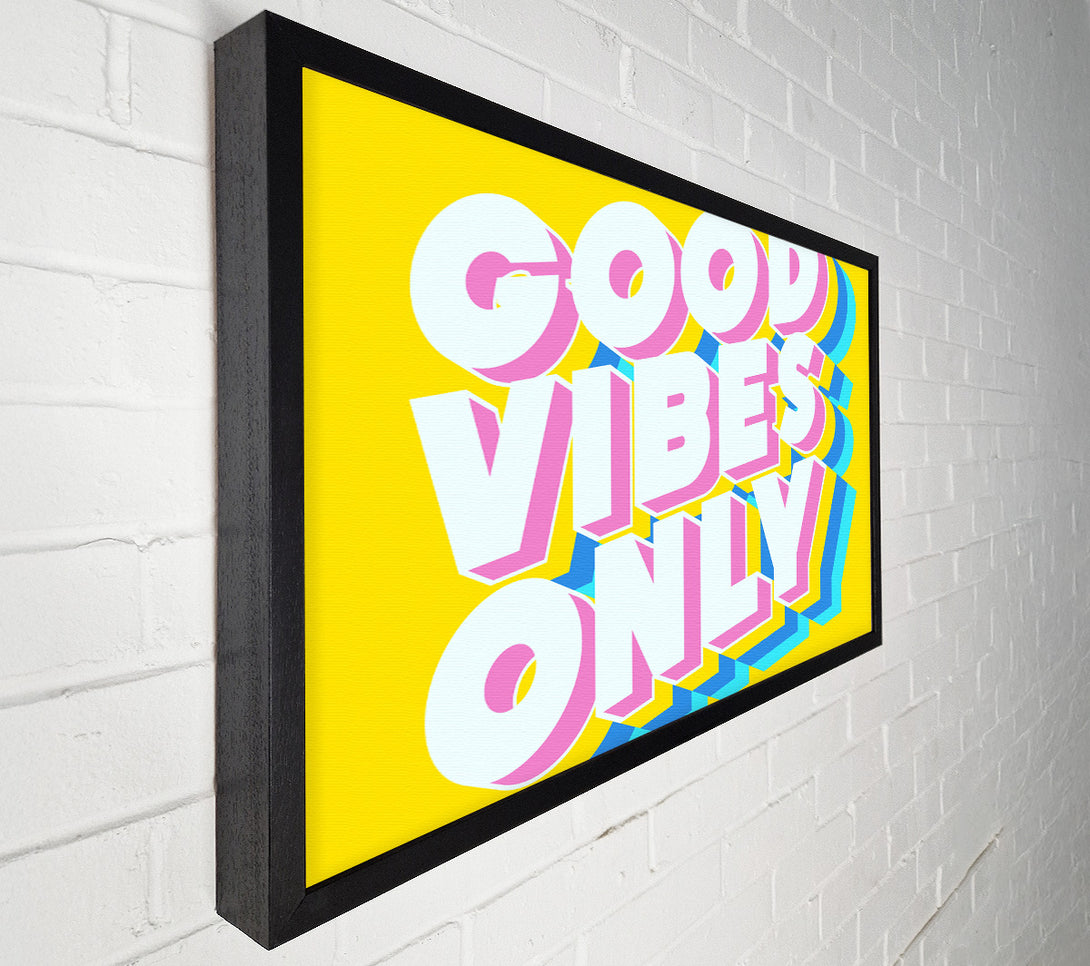  A Canvas Print of Good Vibes Only Bold Canvas Print