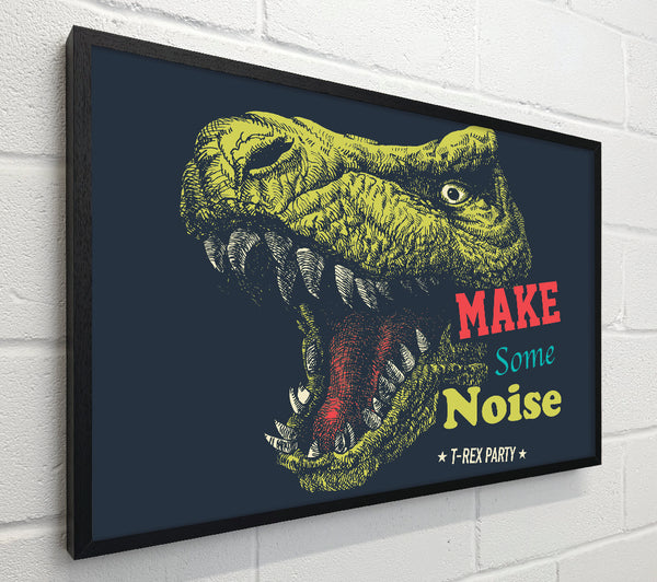 Make Some Noise T-Rex