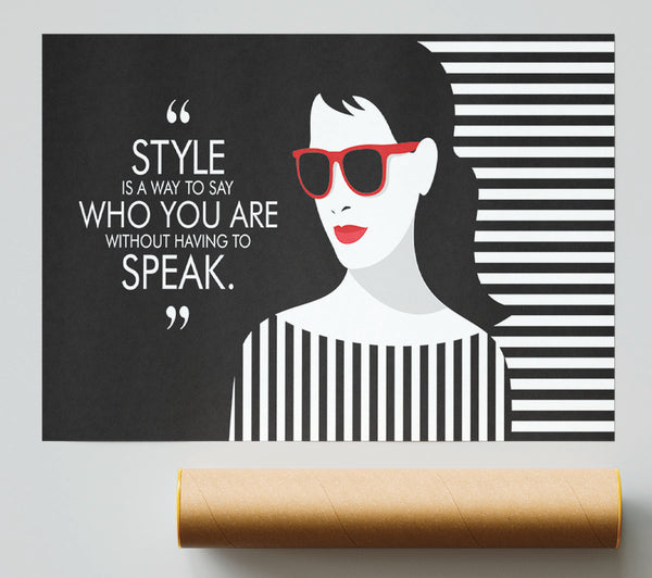 Style Fashion Quote Print