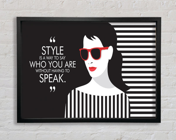 Style Fashion Quote Framed Print
