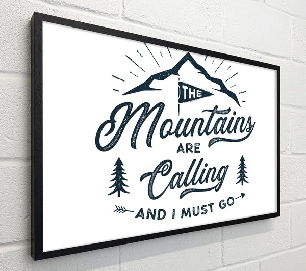 The Mountains Are Calling