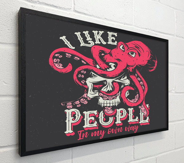 I Like People In My Own Way